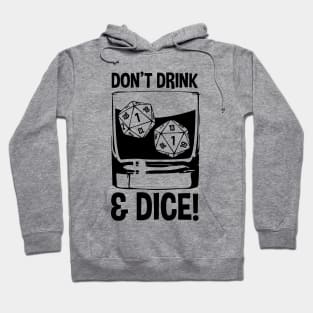 Don't Drink & Dice! Hoodie